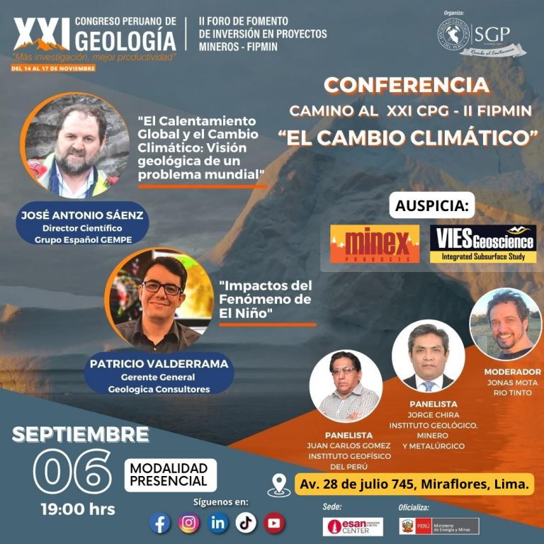 Conferencia “𝗖𝗔𝗠𝗕𝗜𝗢 𝗖𝗟𝗜𝗠𝗔́𝗧𝗜𝗖𝗢” – “𝗖𝗮𝗺𝗶𝗻𝗼 𝗮𝗹 𝗫𝗫𝗜 𝗖𝗼𝗻𝗴𝗿𝗲𝘀𝗼 𝗣𝗲𝗿𝘂𝗮𝗻𝗼 𝗱𝗲 𝗚𝗲𝗼𝗹𝗼𝗴í𝗮 𝘆 𝗜𝗜 𝗙𝗜𝗣𝗠𝗜𝗡” – 𝗺𝗶𝗲́𝗿𝗰𝗼𝗹𝗲𝘀 𝟲 𝘀𝗲𝗽𝘁𝗶𝗲𝗺𝗯𝗿𝗲 /𝟭𝟵:𝟬𝟬 𝗵𝗼𝗿𝗮𝘀