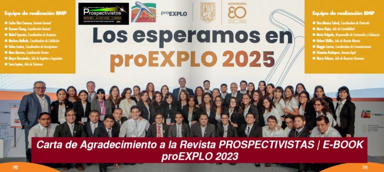IIMP y proEXPLO 2023 – Agradece a la Revista Internacional Especializada Transdisciplinaria PROSPECTIVISTAS – proEXPLO 2023.