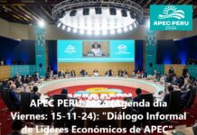 APEC PERÚ 2024 (Agenda día Viernes: 15-11-24): “Diálogo Informal de Líderes Económicos de APEC”.