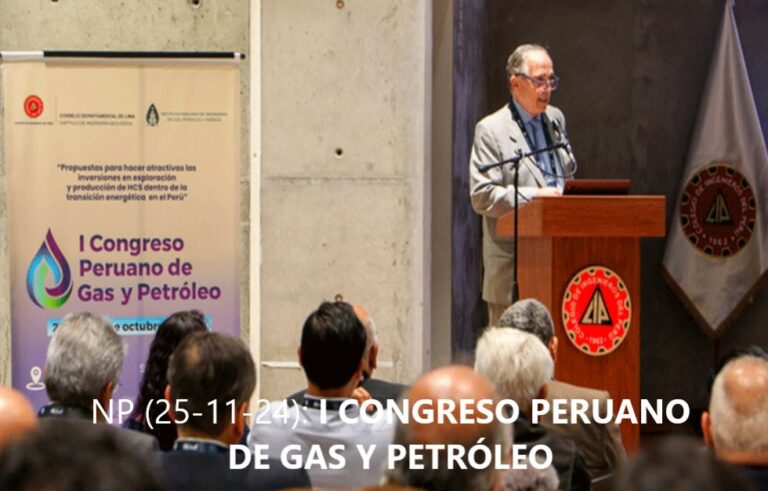 Nota de Prensa (25-11-24): I CONGRESO PERUANO DE GAS Y PETRÓLEO.