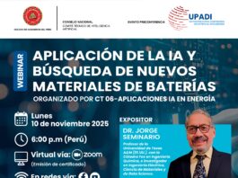PRECONFERENCIA UPADI 2025 | Webinar Internacional: “Aplicación de la IA y búsqueda de nuevos materiales de baterías” / 10 noviembre, 6:00 p.m. (hora Perú).