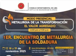 1er Encuentro de Metalurgia de la Soldadura – Sala Escalonada – CIP Lima / 17, 18 y 19 noviembre 2025, 6:00 p.m. a 9:30 p.m.