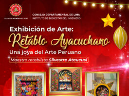 Ciencia – Artesanía & Cultura (Inaug. 10-12-25, 7 p.m.): Exhibición Arte: “RETABLO AYACUCHANO, UNA JOYA DEL ARTE PERUANO” – Sala PUM (Sótano 2), CDLima / Del 10 al 17 diciembre, 10h00 – 20h00.