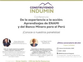 Conferencia / “De la experiencia a la acción: Aprendizajes de ENAMI y del Banco Minero para el Perú” – en GERENS / 11 diciembre, 19:00 – 20:30 hrs.