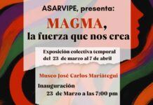 Ciencia – Arte Pictórico & Cultura (Inaug. 23-03-26): Exposición Colectiva Temporal de ASARVIPE – “Magma: LA FUERZA QUE NOS CREA” – Museo José Carlos Mariátegui / 7:00 p.m. / Exposición: Hasta el 07 abril.
