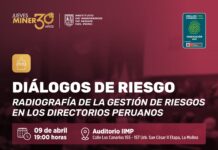 Jueves Minero del IIMP (09-04-26): “DIÁLOGOS DE RIESGO – Radiografía de la gestión de riesgos en los directorios peruanos” – Auditorio IIMP/ 19h00.
