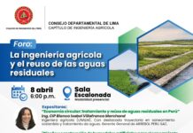 Foro: “LA INGENIERÍA AGRÍCOLA Y EL REÚSO DE LAS AGUAS RESIDUALES” – Sala Escalonada CDLima / 08 abril; 6:00 p.m.