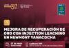 Jueves Minero del IIMP (07-04-26): “Mejora de recuperación de oro con injection leaching en Newmont Yanacocha” / 19h00.