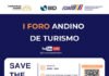 I Foro ANDINO DE TURISMO / 09 junio; 08:00 horas (Colombia, Ecuador, Perú).
