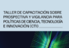 Cultura PROSPECTIVA / Taller de Capacitación para América Latina sobre Prospectiva y Vigilancia para políticas de Ciencia, Tecnología e Innovación (CTI) / 1 al 4 de junio de 2026; 12:00 y 14:00 horas (horario de Chile, GMT-4).