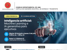 Inteligencia Artificial: “MACHINE LEARNING E IA GENERATIVA PARA EJECUTIVOS” – Sala 1 y 2 – Sótano 1 / Martes 30 de junio y jueves 02 de julio; 8:30 a.m. – 1:30 p.m.