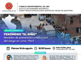 Ciclo de Conferencias / Fenómeno “EL NIÑO”: “Medidas de prevención y reducción del riesgo en Lima – Perú” – Sala 4 (2do. piso) / 14 agosto / 18:30 horas.