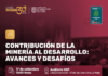 Jueves Minero de IIMP (17-setiembre-2026) / Conferencia “CONTROBUCIÓN DE LA MINERÍA AL DESARROLLO: Avances y desafíos” – Auditorio IIMP / 19h00.