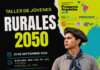 Cultura PROSPECTIVA / VI Congreso Nacional de Prospectiva – PROSPECTA ARGENTINA 2026: “TALLER DE JÓVENES RURALES 2050” – Virtual y Sincrónica / 25 septiembre 2026; 16 h. | Argentina, Chile, Brasil, Paraguay y Uruguay – 15 h. | Bolivia – 14 h. | Colombia, Ecuador y Perú.