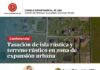Centro Peritaje Guillermo Vaudenay Reyes / Conferencia: “TASACIÓN DE ISLA RÚSTICA Y TERRENO RÚSTICO EN ZONA DE EXPANSIÓN URBANA” – Sala 4 – CIP Lima / 15 octubre; 19h00.